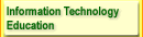 Information Technology Education