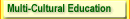 Multi-Cultural Education
