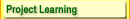 Project Learning